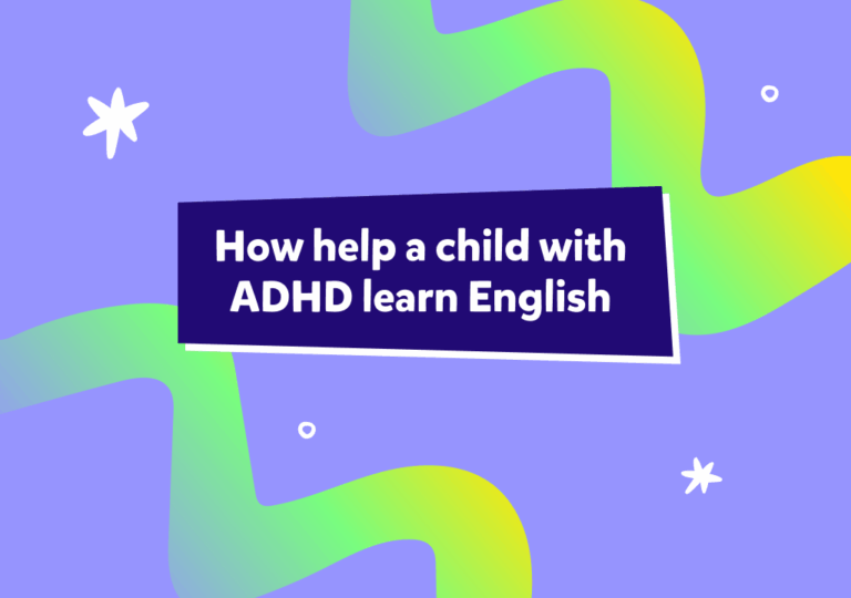 Aider un enfant atteint de TDAH à apprendre l’anglais : conseils pratiques pour les parents